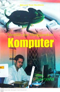Memilih dan Menggunakan Komputer