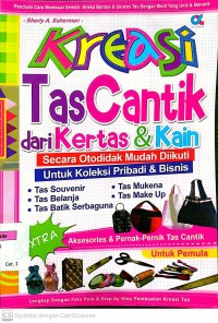 Kreasi Tas Cantik dari Kertas dan Kain