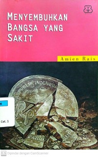 Menyembuhkan Bangsa yang Sakit