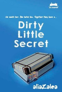 DIRTY LITTLE SECRET