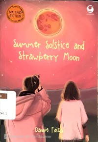 Summer Solstice and Strawberrt Moon