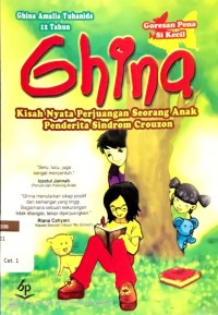 Ghina: Kisah Nyata Perjuangan Seorang Anak Penderita Sindrom Crouzon