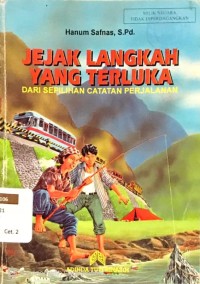 Jejak Langkah yang Terluka