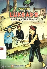 Luskado : Antalogi Cerita Pendek