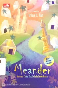 Image of Meander: Karena Cinta Tak Selalu Sederhana