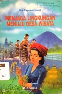Menjaga Lingkungan Menuju Desa Wisata