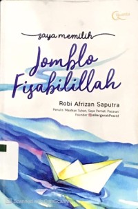 Saya Memilih Jomblo Fisabilillah