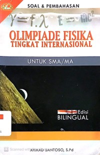Soal dan Pembahasan Olimpiade Fisika Tingkat Internasional Untuk SMA/MA