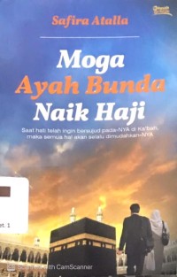 Moga Ayah Bunda Naik Haji