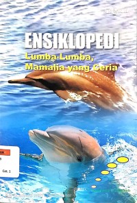 Ensiklopedi Lumba-Lumba, Mamalia yang Ceria