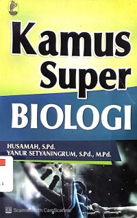 Kamus Super Biologi