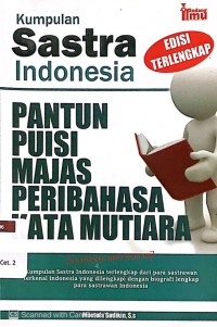 Kumpulan Sastra Indonesia : Pantun, Puisi, Majas, Peribahasa, Kata Mutiara