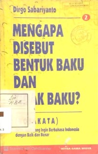 Image of Mengapa Disebut Bentuk Baku dan Tidak Baku? 2