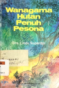 Wanagama Hutan Penuh Pesona