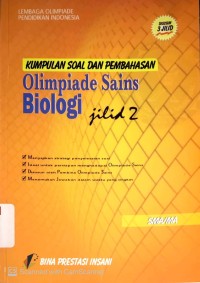 Kumpulan Soal dan Pembahasan Olimpiade Biologi Jilid 2