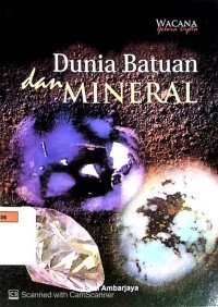 Dunia Batuan dan Mineral