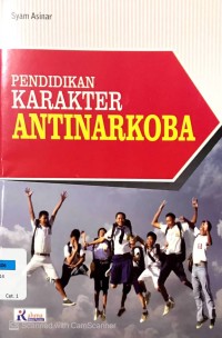 Pendidikan Karakter Antinarkoba