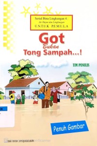 Got Bukan Tong Sampah!