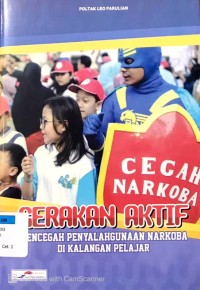 Gerakan Aktif Mencegah Penyalahgunaan Narkoba di Kalangan Pelajar