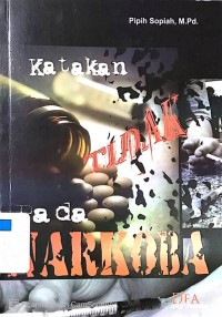 Katakan Tidak Pada Narkoba