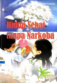 Hidup Sehat Tanpa Narkoba