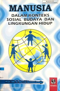 Manusia dalam Konteks Sosial Budaya dan Lingkungan Hidup