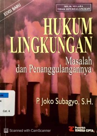 Hukum Lingkungan: Masalah dan Penanggulangannya