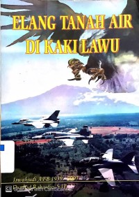 Elang Tanah Air di Kaki Lawu