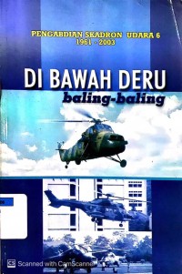 Pengabdian Skadron Udara 1961-2003 Di Bawah Deru Baling-Baling