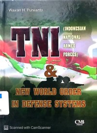 TNI (Indonesian National Armed Forces) & New World Order in Defense System