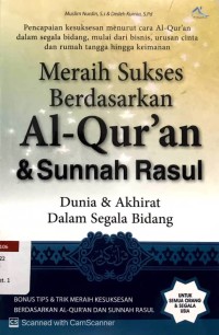 Meraih Sukses Berdasarkan Al-Qur'an dan Sunnah Rasul