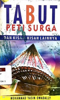 Tabut Peti Surga dan Kisah-Kisah Lainnya
