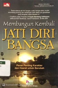 Membangun Kembali Jati Diri Bangsa