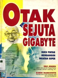 Otak Sejuta Gigabyte : Buku Pinter Membangun Ingatan Super