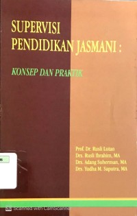 Supervisi Pendidikan Jasmani : Konsep dan Praktik
