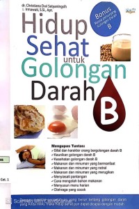Hidup Sehat Untuk Golongan Darah B