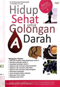 Hidup Sehat Untuk Golongan Darah A