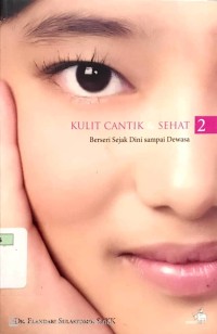 Kulit Cantik dan Sehat 2