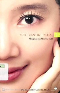 Kulit Cantik dan Sehat 1