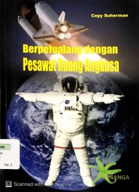 Berpetualang Dengan Pesawat Ruang Angkasa