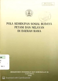 Pola Kehidupan Sosial Budaya Petani dan Nelayan di Daerah Rawa