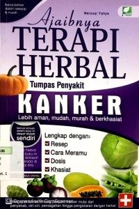 Ajaibnya Terapi Herbal Tumpas Penyakit Kanker