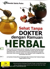 Sehat Tanpa Dokter dengan Ramuan Herbal