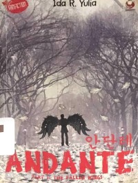 Andante Part I : The Fallen Wings