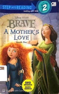 Brave : A Mother's Love
