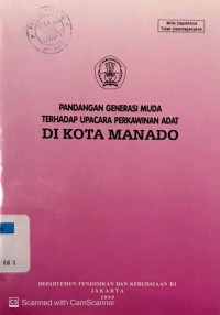 Pandangan Generasi Muda Terhadap Upacara Perkawinan Adat di Kota Manado