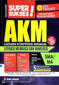 Super Sukses AKM Asesmen Kompetensi Minimum SMA/MA