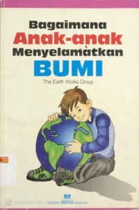 Bagaimana Anak-anak Menyelamatkan Bumi