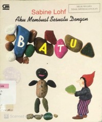 Aku Membuat Sesuatu Dengan Batu