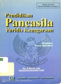 Pendidikan Pancasila Yuridis Kenegaraan